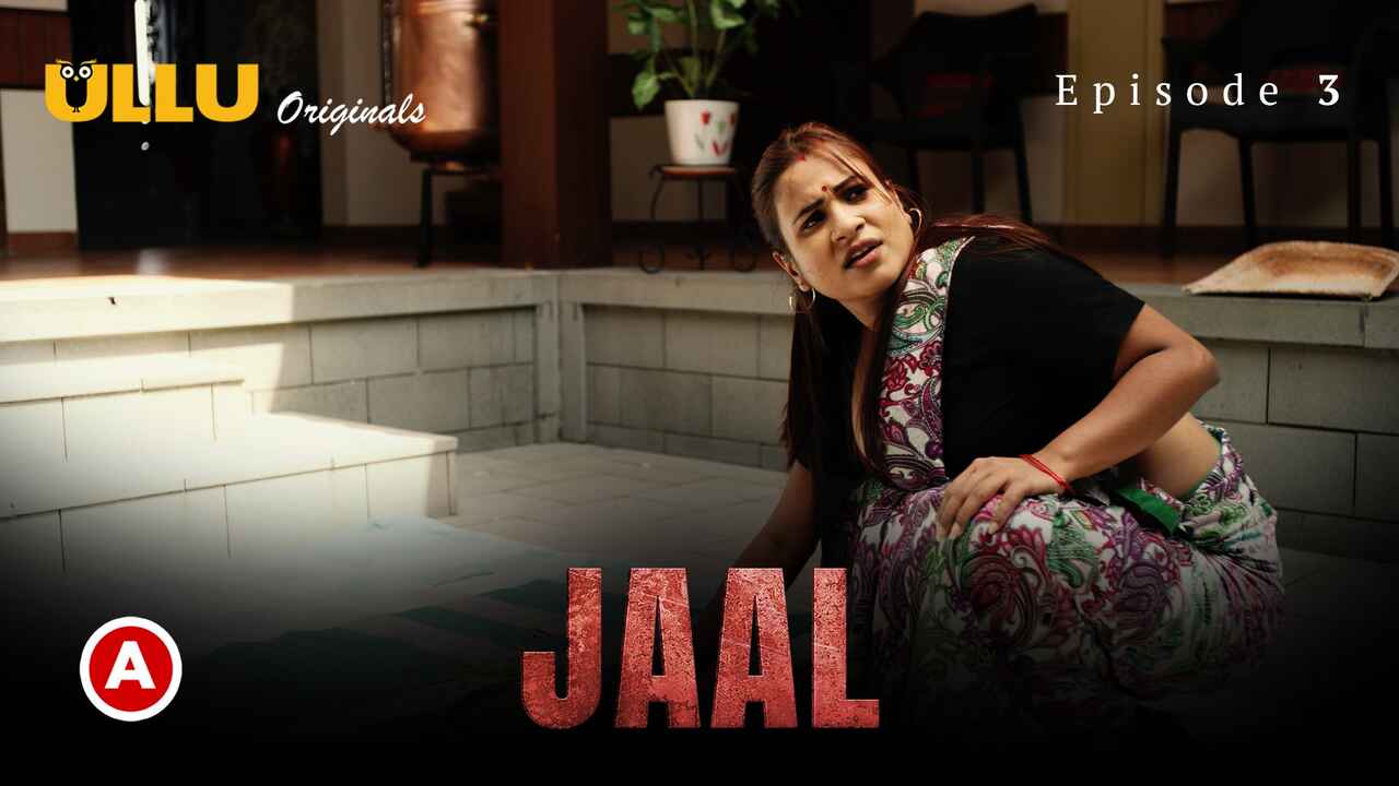 Jaal Part 1 2022 Ullu Originals Hindi Hot Web Series Episode 3