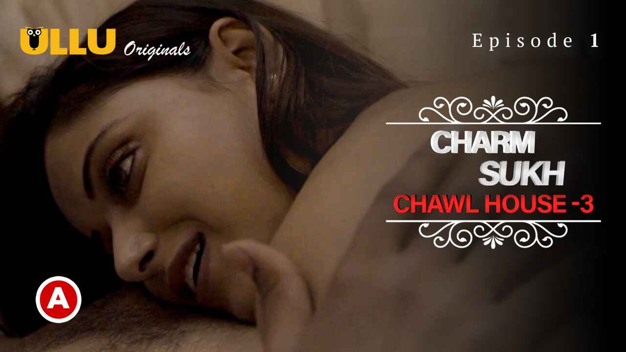 Charmsukh Chawl House 3 2022 Ullu Porn Web Series Episode 1