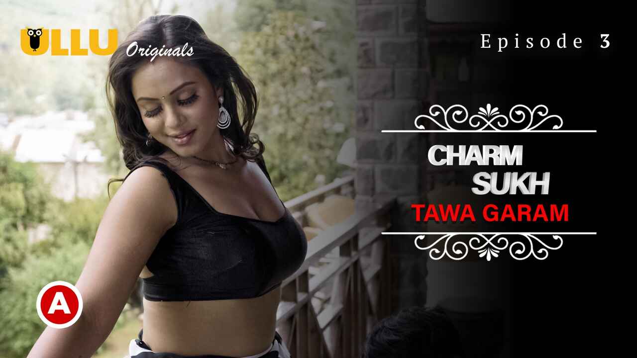 Charmsukh Tawa Garam Part 2 Ullu Porn Web Series Episode 3