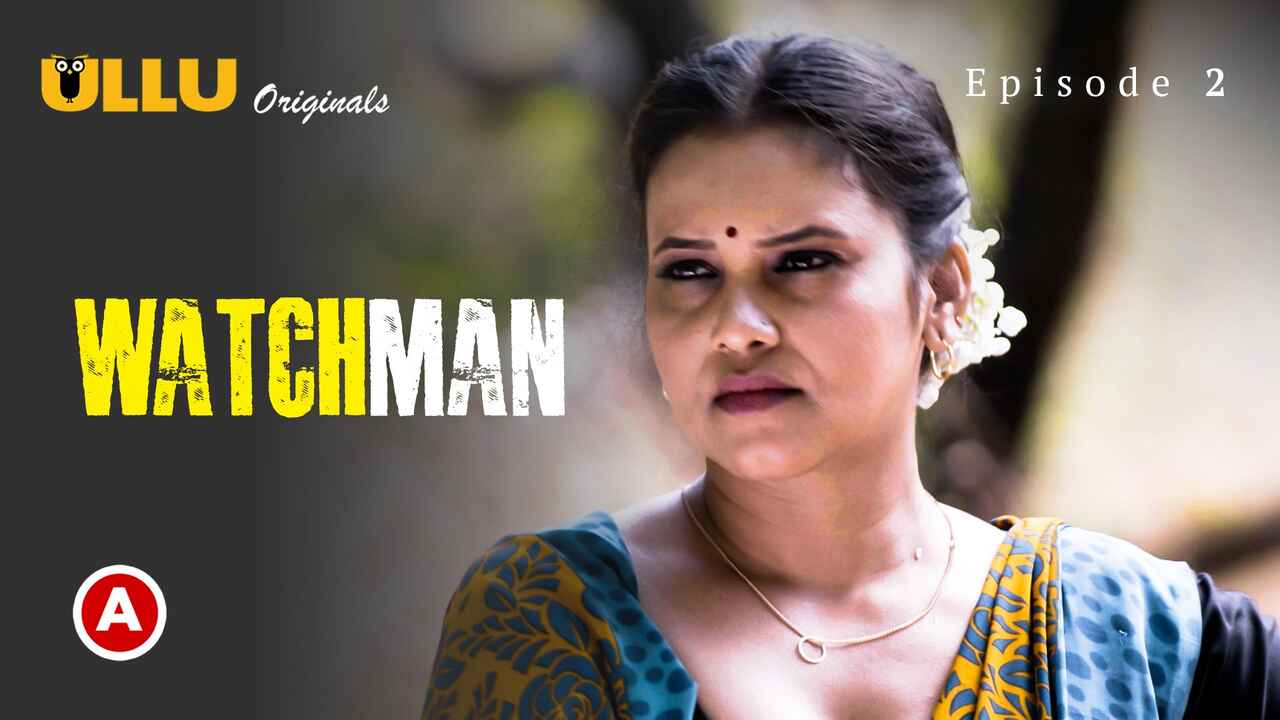 Watchman Part 1 2023 Ullu Hindi Porn Web Series Episode 2