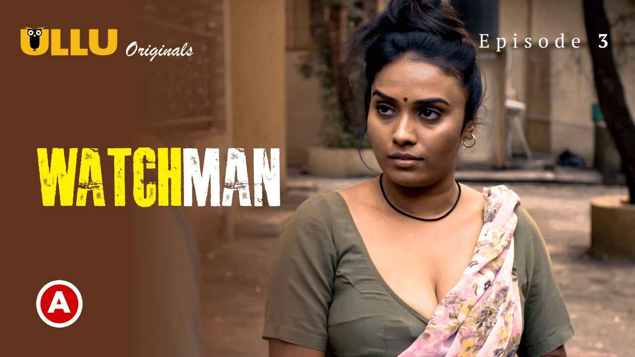 Watchman Part 1 2023 Ullu Hindi Porn Web Series Episode 3